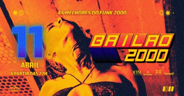 Imagem do evento BAILAO 2000 ~ 11 DE ABRIL