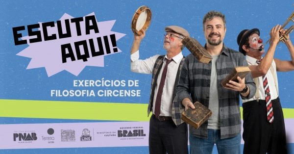 Imagem do evento ESCUTA AQUI! Exercícios de filosofia circense