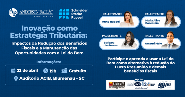 Imagem do evento Inovação como Estratégia Tributária: Redução dos benefícios fiscais e oportunidades da Lei do Bem