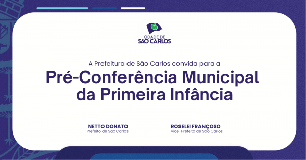 Imagem do evento Pré-Conferência Municipal da Primeira Infância - São Carlos/SP