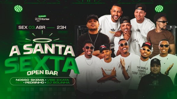 Imagem do evento A SANTA SEXTA OPEN BAR no Galpão 20