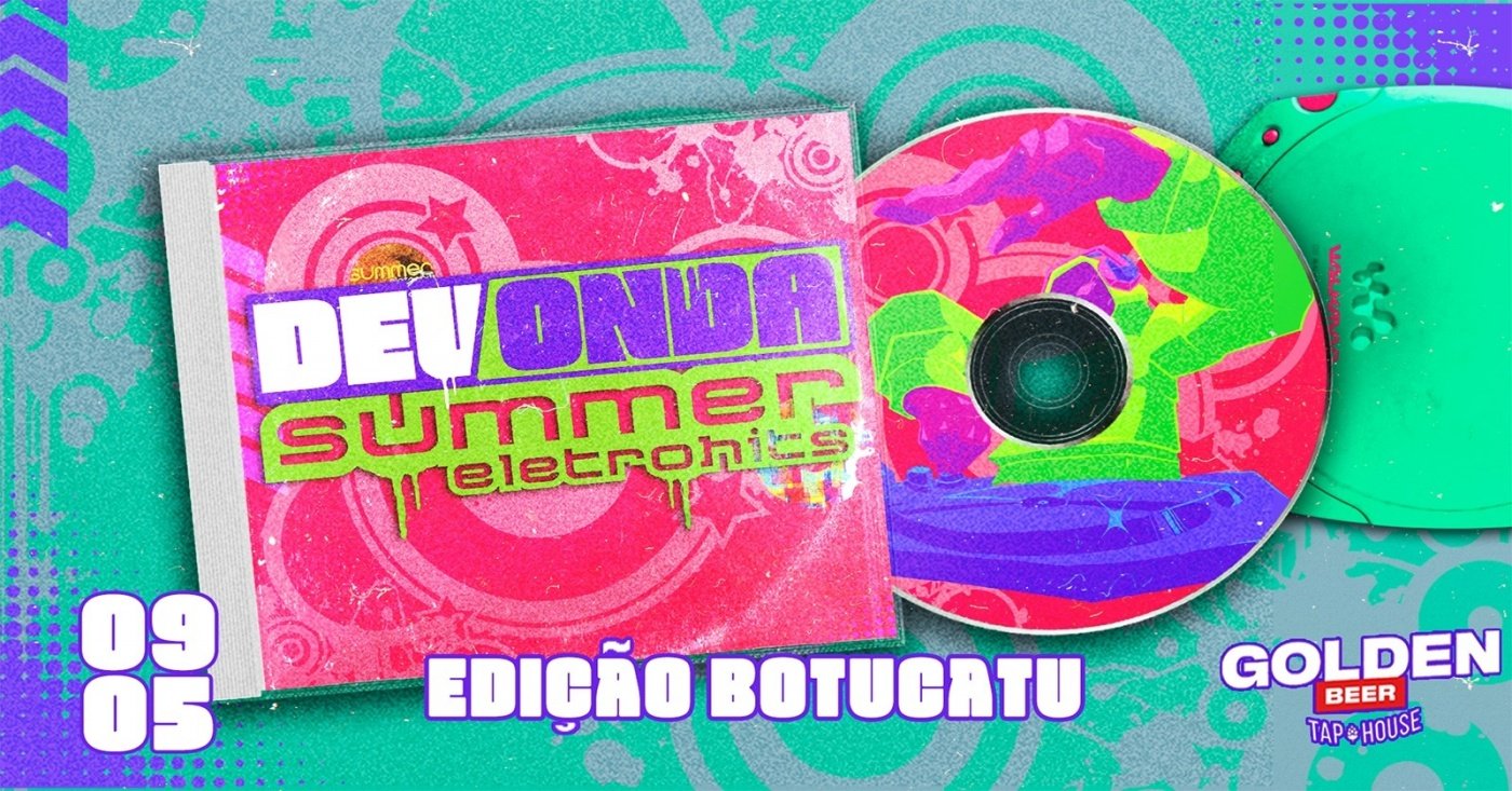 Deu Onda Summer Eletrohits - Edição Botucatu em Botucatu - Sympla