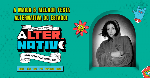 Imagem do evento ALTERNATIVE 14ª EDIÇÃO | indie, r&b, rap, pop, pop rock & rock
