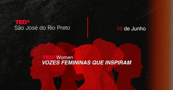 Imagem do evento TEDx São José do Rio Preto Women
