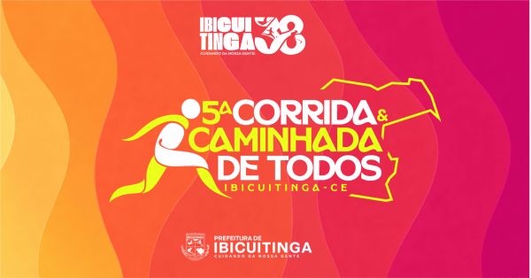 Imagem do evento 5ª Corrida e Caminhada de Todos - Ibicuitinga/CE