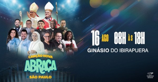 Imagem do evento CANÇÃO NOVA ABRAÇA SÃO PAULO