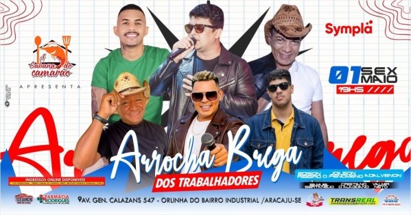 Imagem do evento 1 ARROCHA BREGA DOS TRABALHADORES - CABANA DO CAMARÃO - OLIVEIRA PRODUÇÕES ONE MARKETING E MIDIA