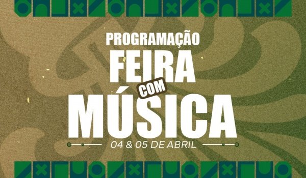 Imagem do evento Feira com música (Artesanato, Gastronomia e Experiências Mercado de Origem)