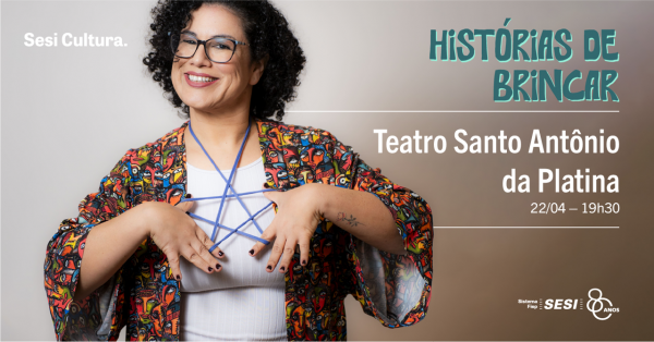 Imagem do evento SESI CONTA HISTÓRIA DE BRINCAR| Teatro Sesi Santo Antônio da Platina