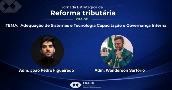 Imagem do evento 2º Painel - Jornada Estratégica da Reforma Tributária