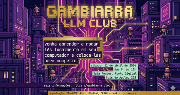 Imagem do evento 4º encontro do Gambiarra LLM Club