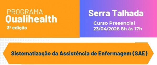Imagem do evento Serra Talhada - Sistematização da Assistência de Enfermagem (SAE)
