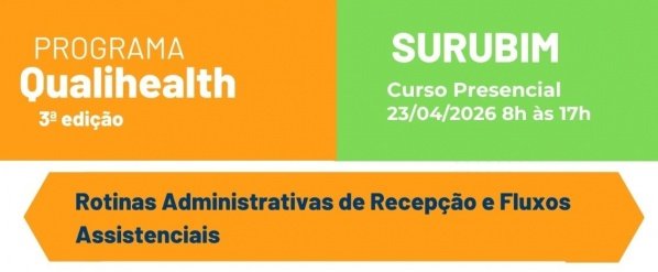 Imagem do evento Surubim - Rotinas Administrativas de Recepção e Fluxos Assistenciais
