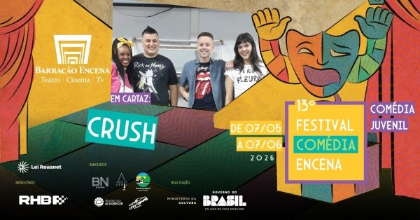 Imagem do evento CRUSH - 13° FESTIVAL COMÉDIA ENCENA