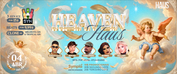 Imagem do evento HEAVEN HAUS - SÁBADO - PROMO DE BEATS & SYN