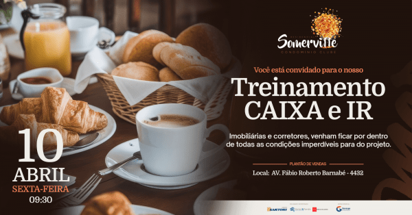 Imagem do evento O Somerville está CHEIO DE NOVIDADES - Café da manhã e Treinamento Caixa e IR