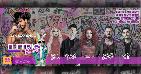 Imagem do evento Sábado ELETRIC BUNNY com LIPE LOURENÇO