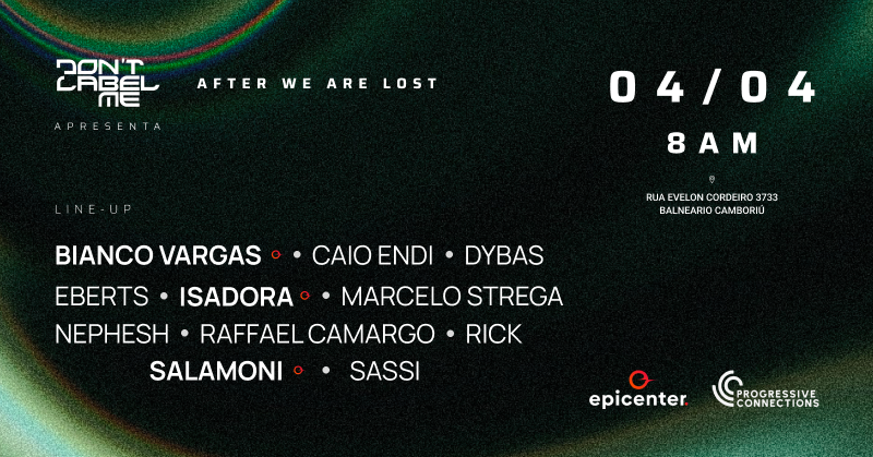 Dont Label Me apresenta After We Are Lost - Balneário Camboriú, SC