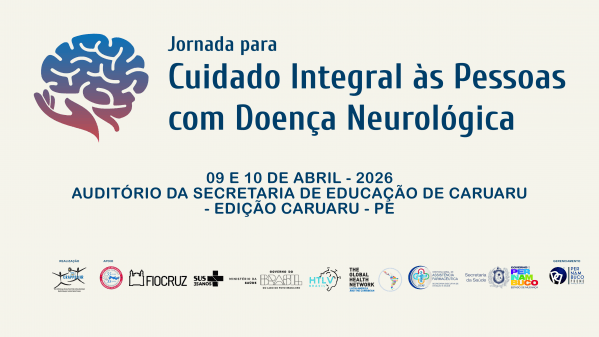Imagem do evento JORNADA PARA CUIDADO INTEGRAL ÀS PESSOAS COM DOENÇA NEUROLÓGICA - EDIÇÃO CARUARU