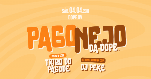 Imagem do evento PAGONEJO DA DOPE com Tribo do Pagode e DJ Peke