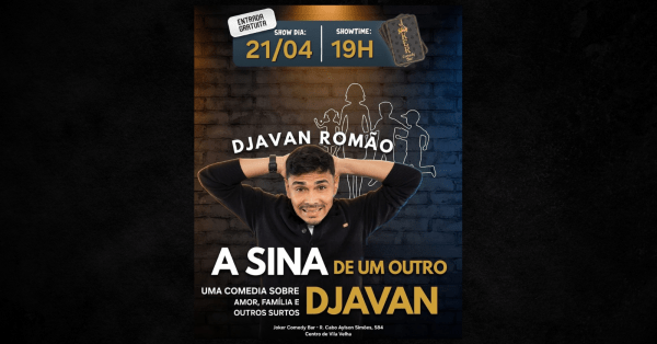 Imagem do evento Djavan Romão - A Sina de um Outro Djavan - INGRESSOS GRATUITOS - Terça 21 de Abril às 19:00 Joker VV