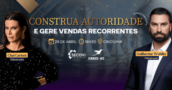 Imagem do evento CONSTRUA AUTORIDADE E GERE VENDAS RECORRENTES, COM CHAI CARIONI E GUILHERME WOHLKE