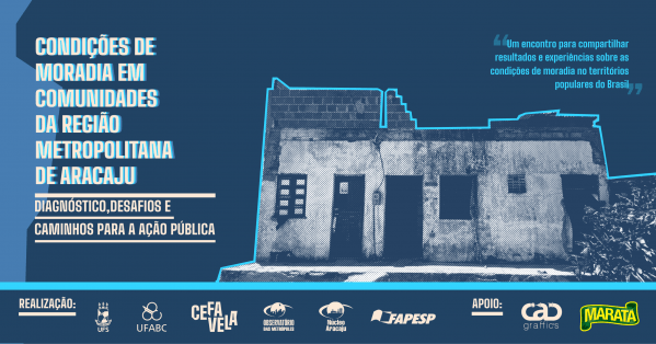 Imagem do evento Seminário Condições de Moradia em Comunidades da Região Metropolitana de Aracaju