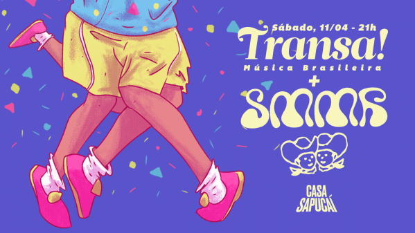Imagem do evento TRANSA + SMMR na Casa Sapucaí!