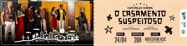 Imagem do evento O CASAMENTO SUSPEITOSO