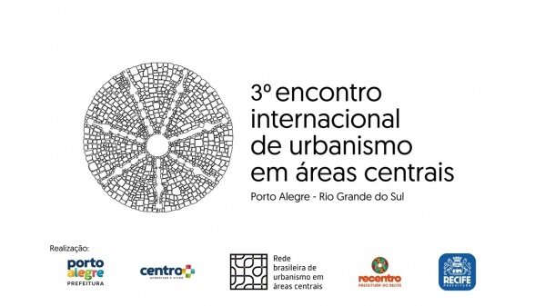 Imagem do evento 3º encontro internacional de urbanismo em áreas centrais