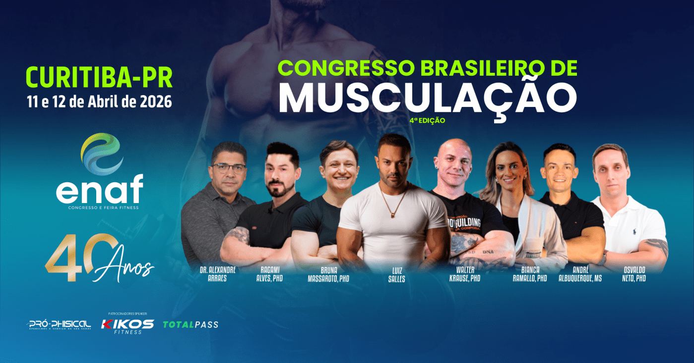 Congresso Brasileiro de Musculação - ENAF Curitiba 2026 em Curitiba ...