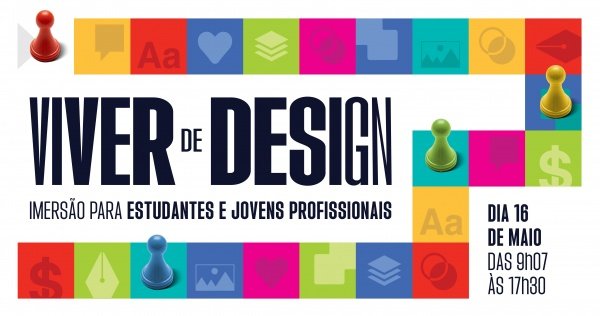 Imagem do evento VIVER DE DESIGN - Imersão sobre mercado de trabalho para estudantes e jovens profissionais de design
