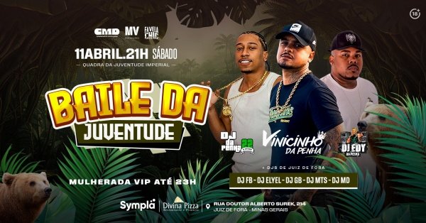 Imagem do evento BAILE DA JUVENTUDE / O MAIOR BAILE FUNK DE JUIZ DE FORA