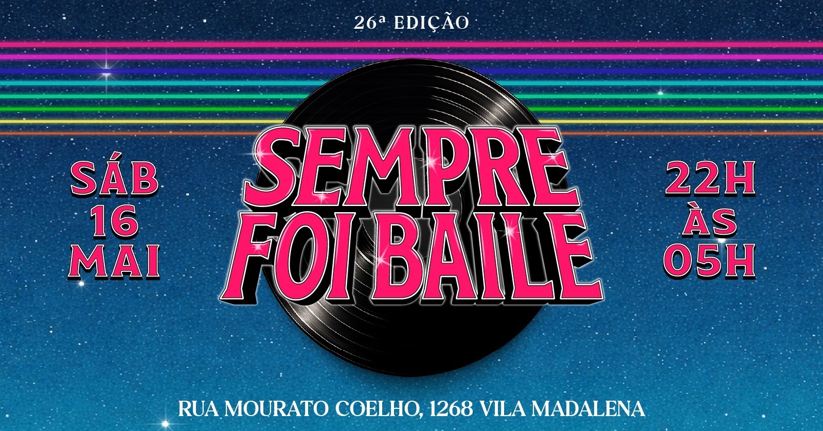 SEMPRE FOI BAILE - 26ª Edição
