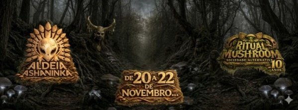 Imagem do evento RITUAL MUSHROOM NA ALDEIA - 10 ANOS