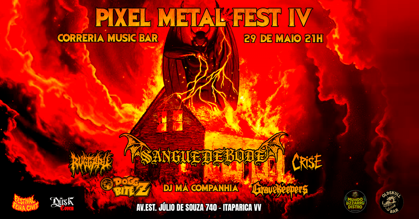 Pixel Metal Fest IV com Sangue de Bode
