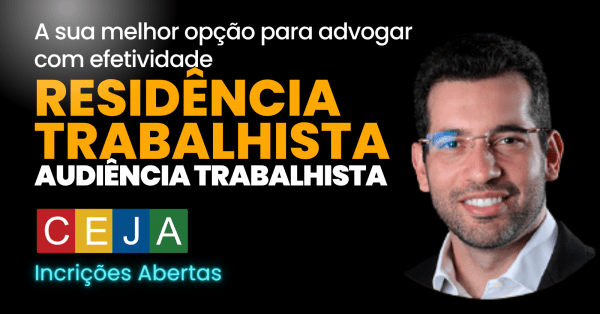 Imagem do evento Residência Trabalhista - Modulo 2 - Audiência Trabalhista