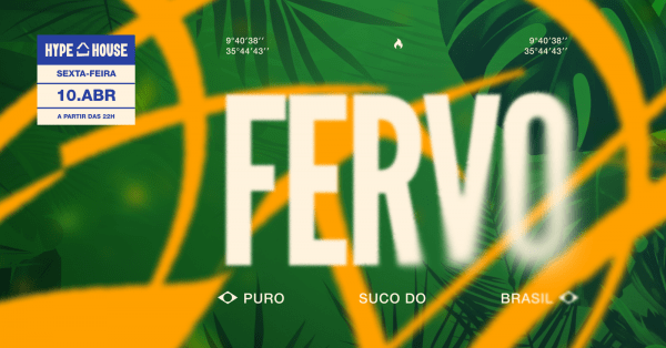 Imagem do evento FERVO - O PURO SUCO DO BRASIL