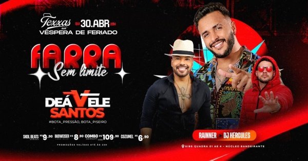 Imagem do evento TEXXAS BAR | QUINTA - DEAVELE SANTOS - VÉSPERA DE FERIADO - FARRA SEM LIMITES + NEGO RAINNER