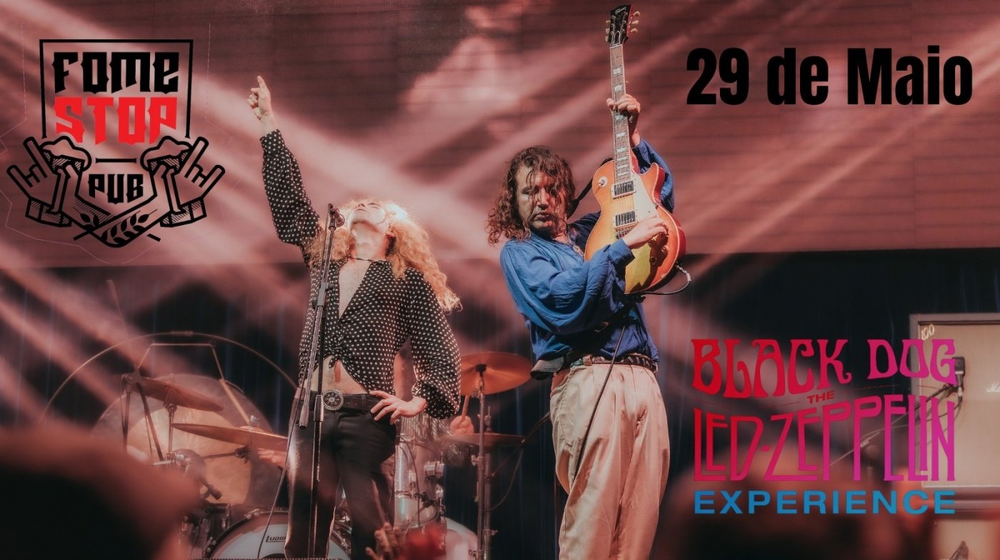 Black Dog Led Zeppelin Experience no FomeStop Pub em Vitória da