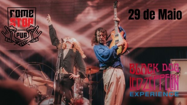 Imagem do evento Black Dog Led Zeppelin Experience no FomeStop Pub