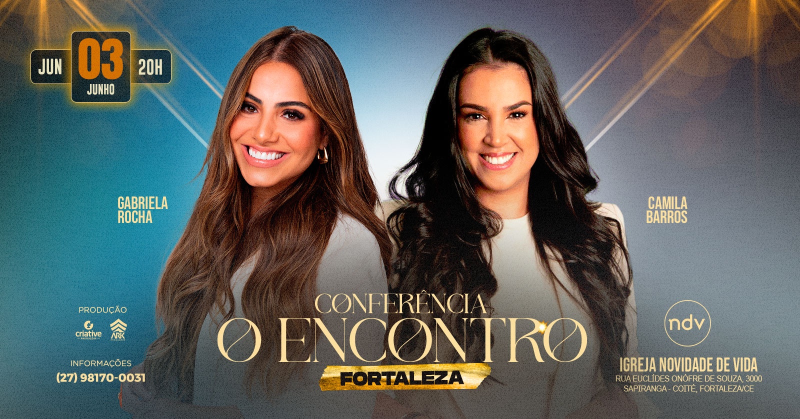 Gabriela Rocha e Camila Barros em Fortaleza - Conferência o Encontro 2026