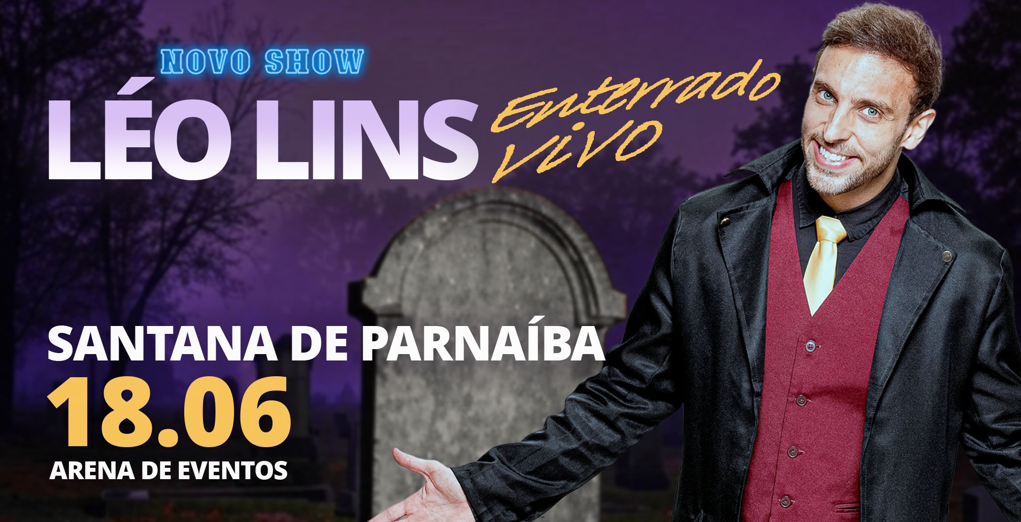 Léo Lins em Santana de Parnaíba - Enterrado Vivo em Santana de Parnaíba