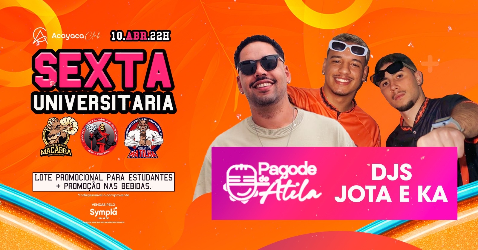 Sexta Universitária - Pagode do Atila + Djs Jota e Ka - Diamantina, MG