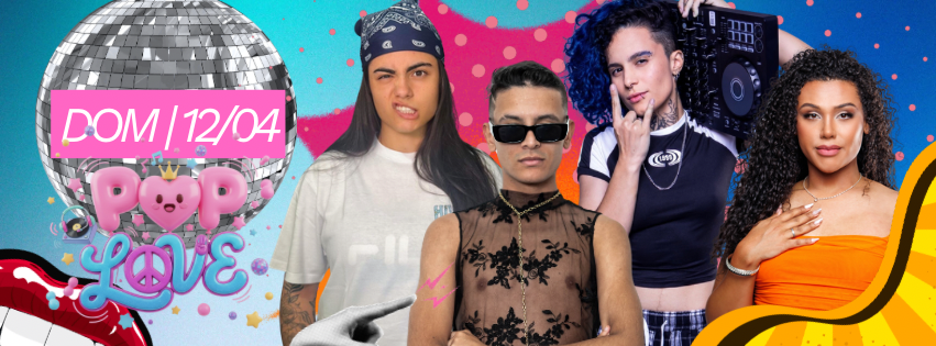 POP LOVE - DOMINGO | ENTRADA FREE