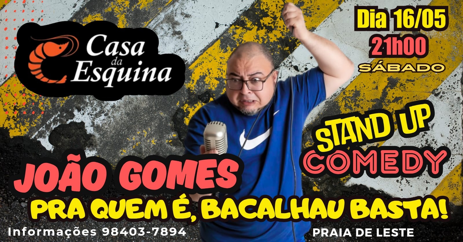 João Gomes na Casa da Esquina - Pra Quem É Bacalhau Basta! em Pontal do Paraná
