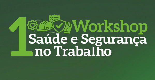 Imagem do evento Primeiro Workshop de SAÚDE e SEGURANÇA NO TRABALHO - Edição Pelotas