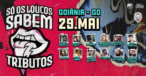 Imagem do evento Só Os Loucos Sabem | Goiânia / GO