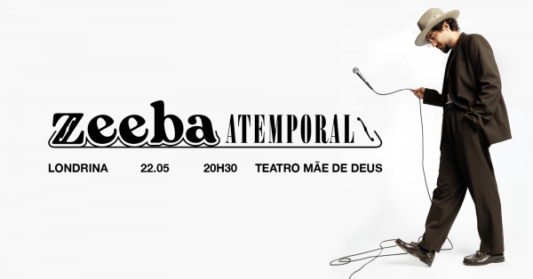 Imagem do evento Zeeba - Atemporal em Londrina