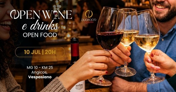 Imagem do evento Open Wine | Open Drinks | Open Food